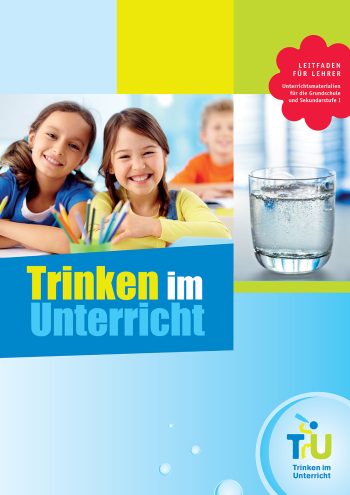 Broschüre „Trinken im Unterricht – Ein Leitfaden für Lehrer“