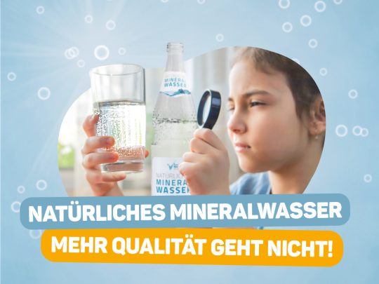 Natürliches Mineralwasser – Mehr Qualität geht nicht